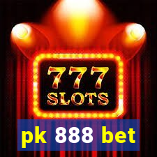 pk 888 bet